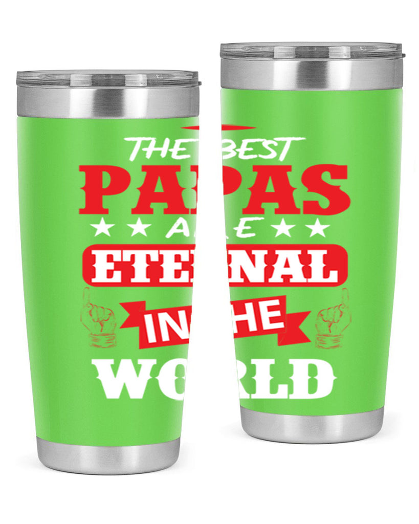 THE BEST PAPAS 108#- grandpa - papa- Tumbler