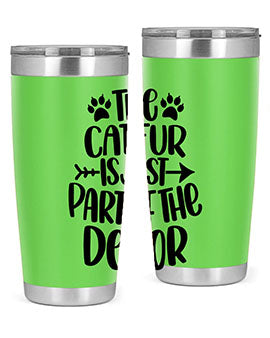 The Cat fur Is Just Part of Style 106#- cat- Tumbler