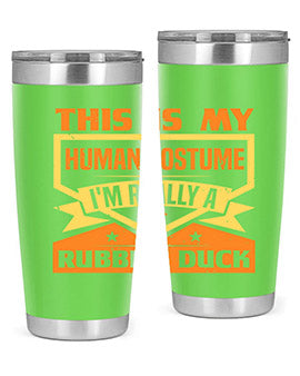 This Is My Human Costume Im Really A Rubber Duck Style 13#- duck- Tumbler