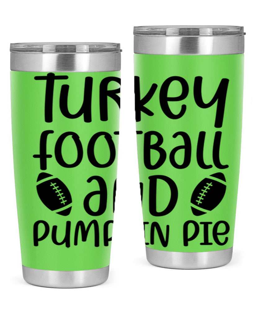 Turkey Football And Pumpkin Pie 622#- fall- Tumbler