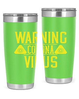 Warning Corona Virus Style 17#- corona virus- Tumbler