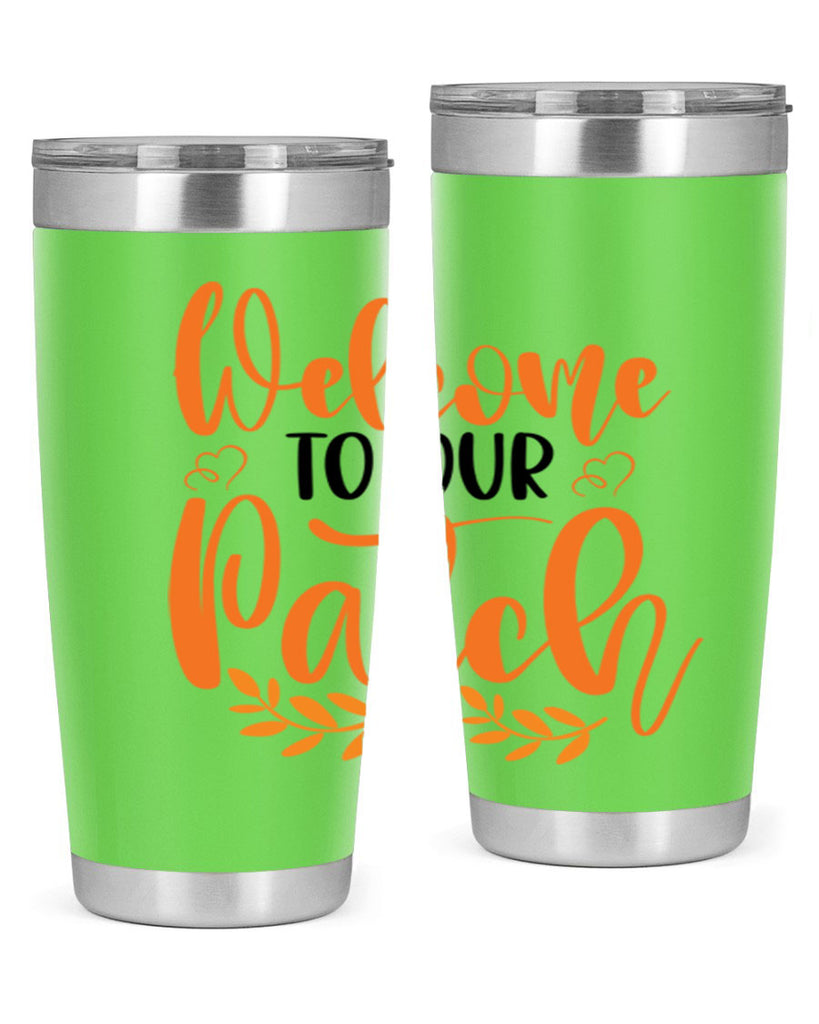 Welcome To Our Patch 633#- fall- Tumbler