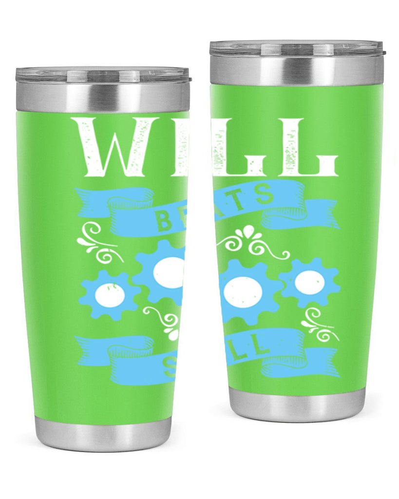 Will beats skill Style 10#- coaching- tumbler