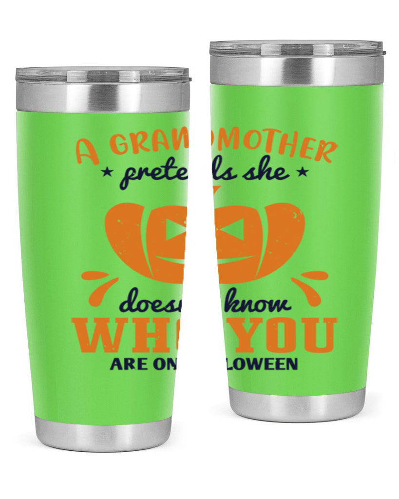 a grandmother pretends 162#- halloween- Tumbler