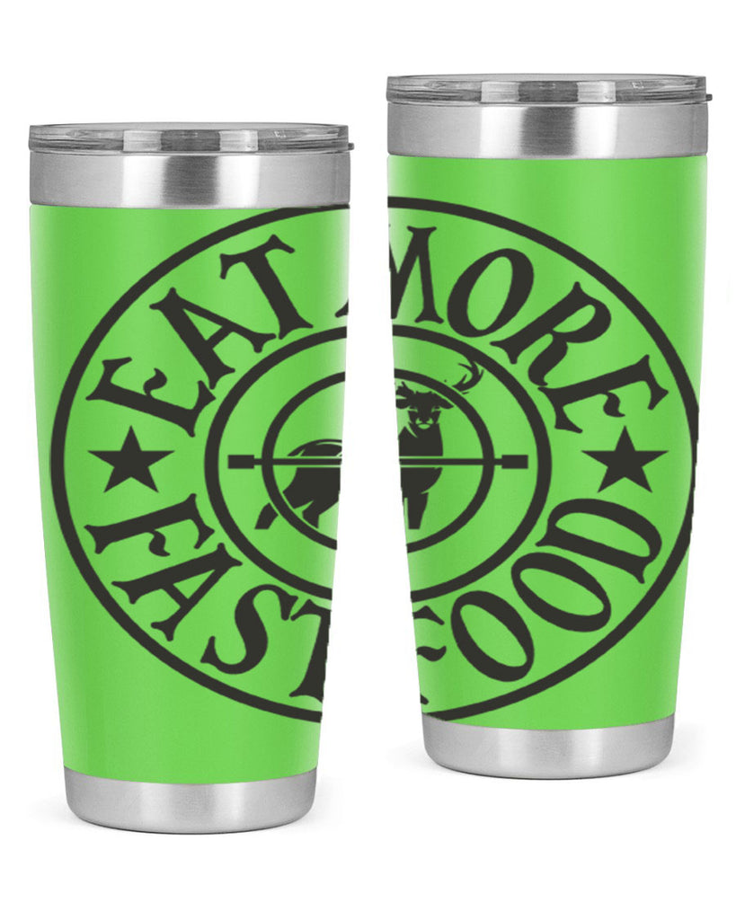 eat more fast food 14#- hunting- Tumbler