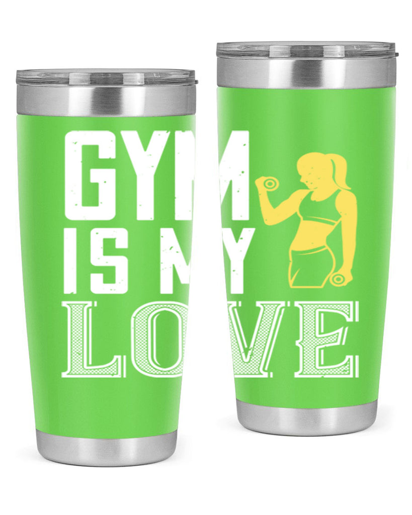 gym is my love 98#- gym- Tumbler