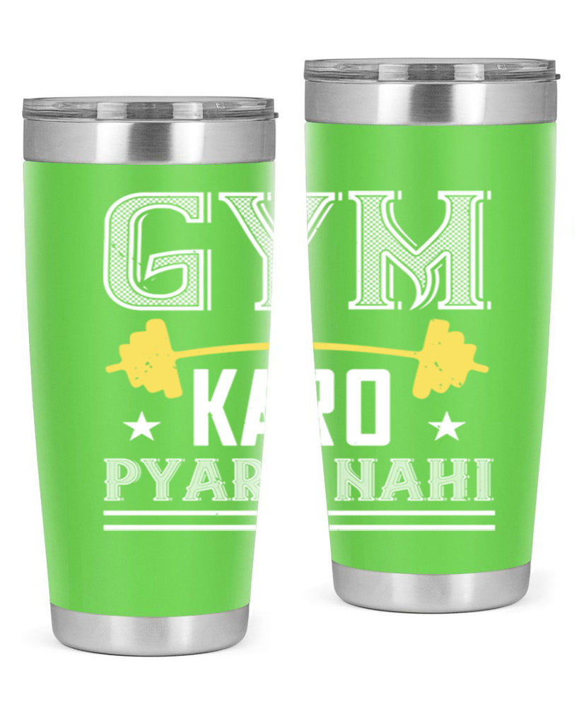 gym karo pare nahi 96#- gym- Tumbler
