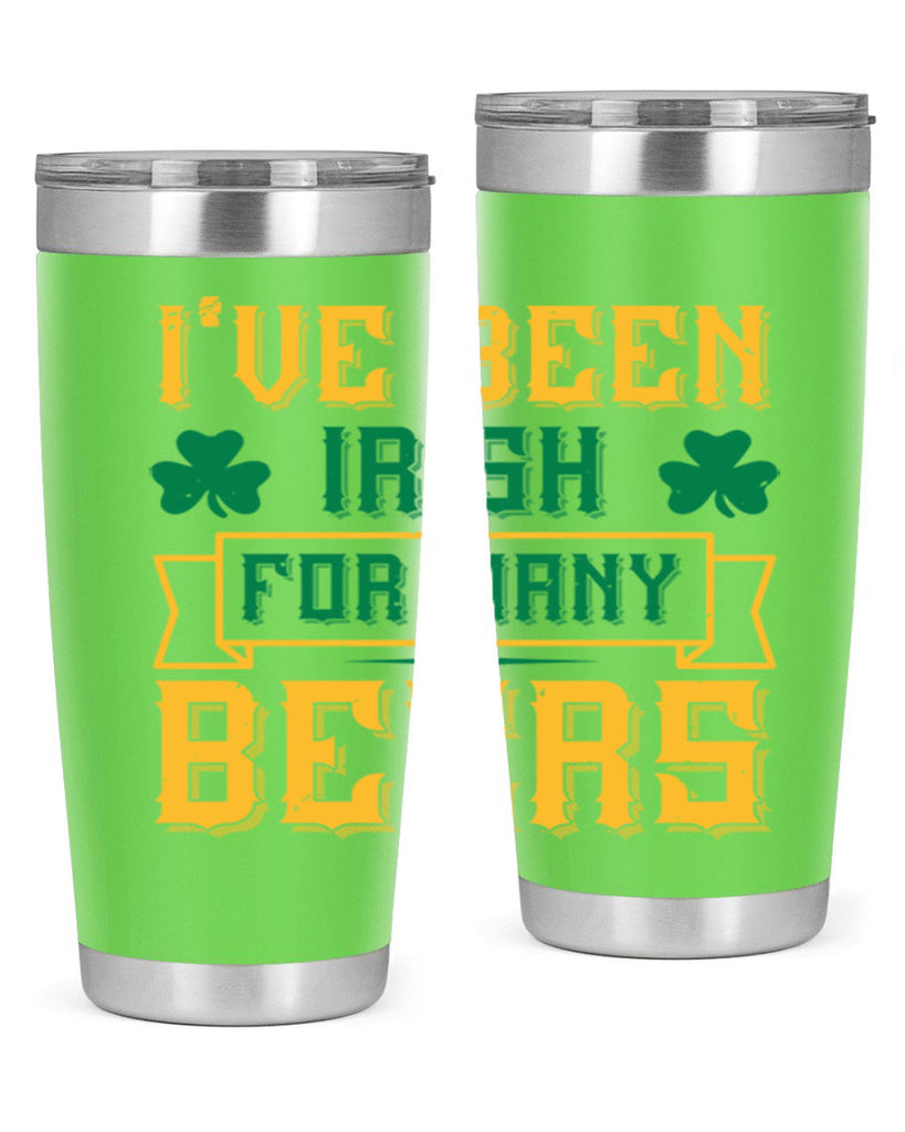 ive been irish for many beers 70#- beer- Tumbler