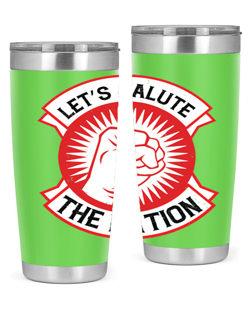 lets selut the nation Style 126#- Fourt Of July- Tumbler