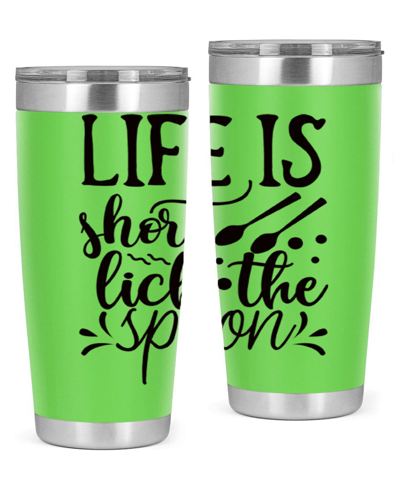 life is short lick the spoon 23#- kitchen- Tumbler
