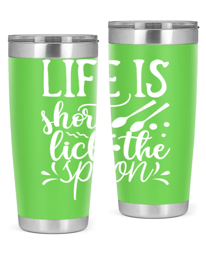life is short lick the spoon 25#- kitchen- Tumbler