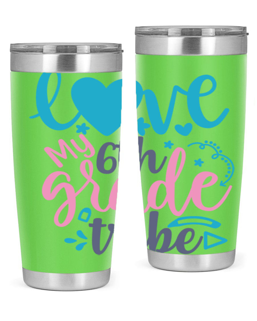 love my 6th grade tribe 3#- 6th grade- Tumbler