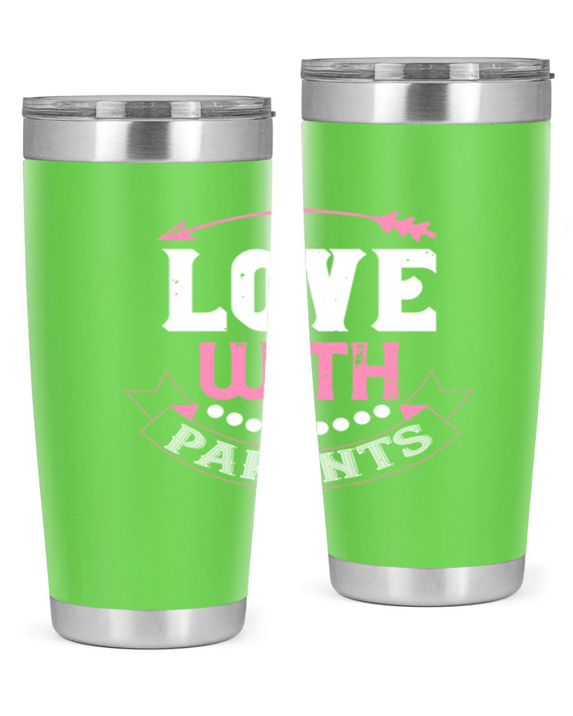 love with parents 43#- valentines day- Tumbler