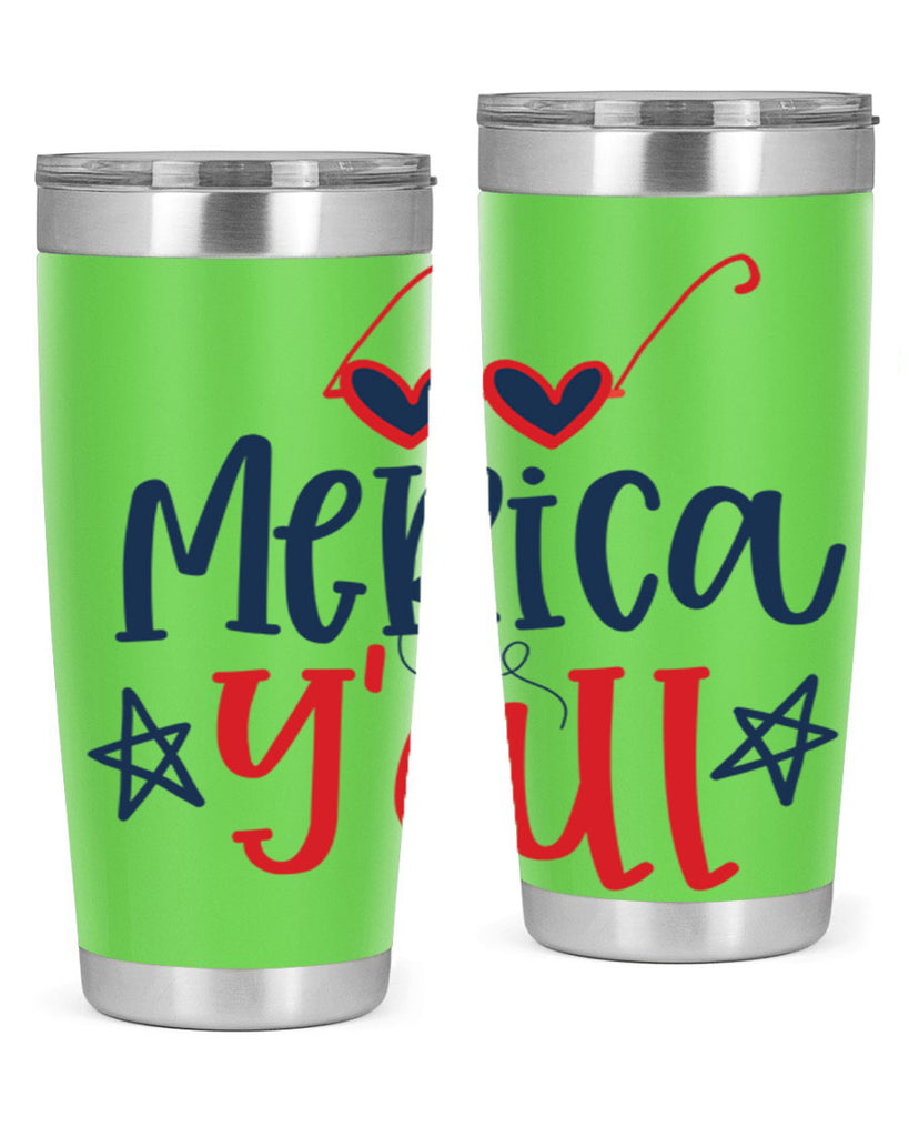 merica y all Style 82#- Fourt Of July- Tumbler