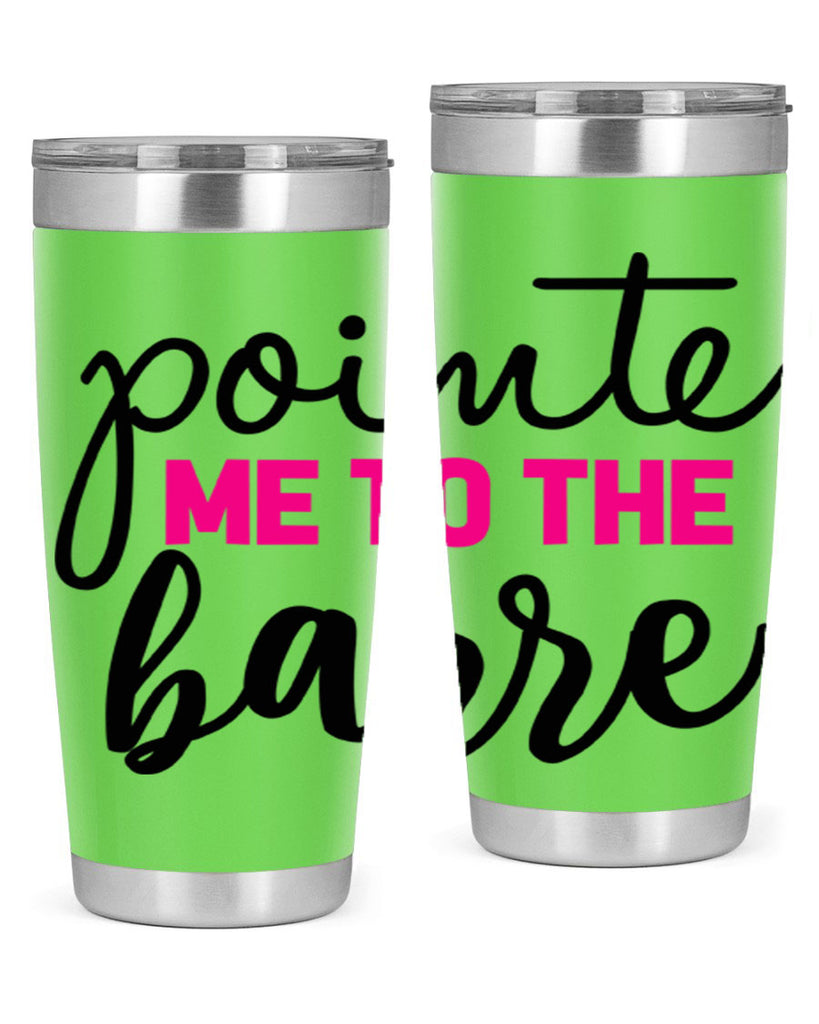 pointe me to the barre 68#- ballet- Tumbler