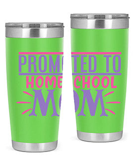 promoted to homeschool mom Style 49#- corona virus- Tumbler