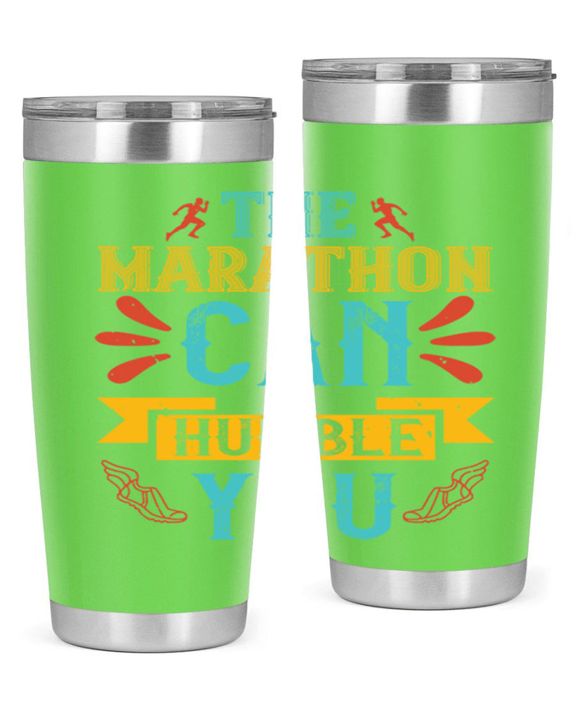 the marathon can humble you 14#- running- Tumbler