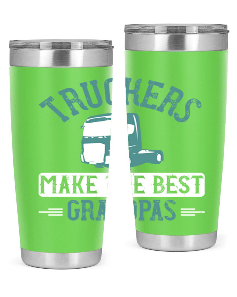 truckers make the best grandpas Style 12#- truck driver- tumbler