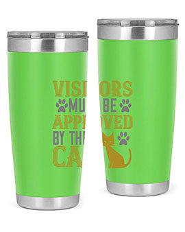 visitors must beapprovedby the cat Style 122#- cat- Tumbler