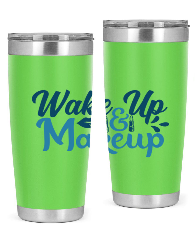 wake up and makeup 55#- bathroom- Tumbler
