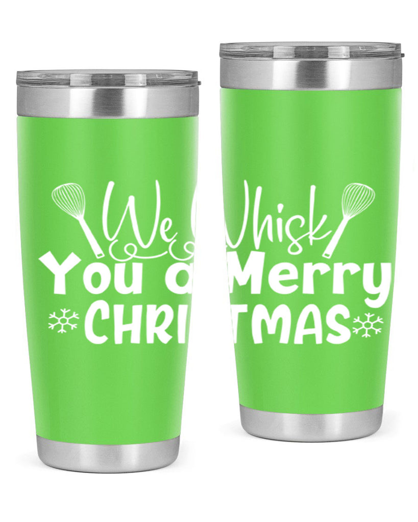 we whisk you a merry christmas 21#- kitchen- Tumbler