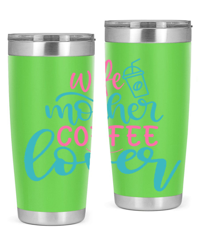 wife mother coffee lover 276#- coffee- Tumbler