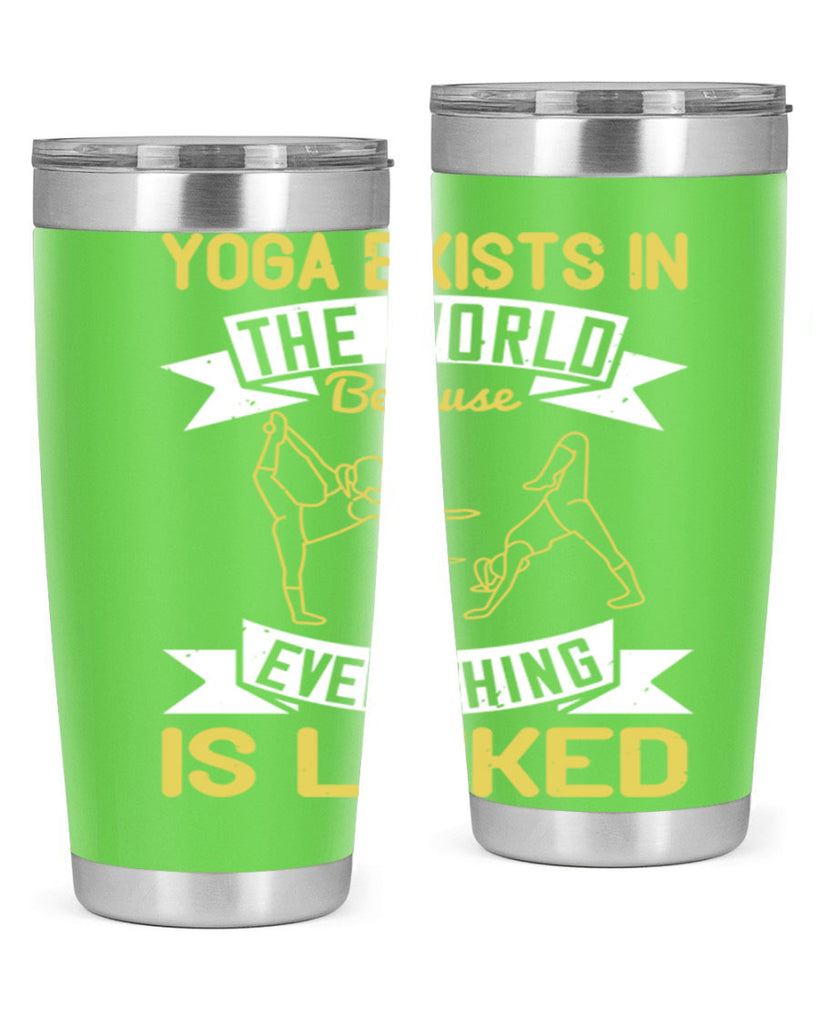 yoga exists in the world because everything is linked 32#- yoga- Tumbler
