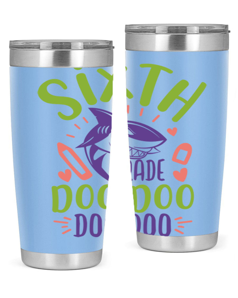 6th grade doo doo 1#- 6th grade- Tumbler
