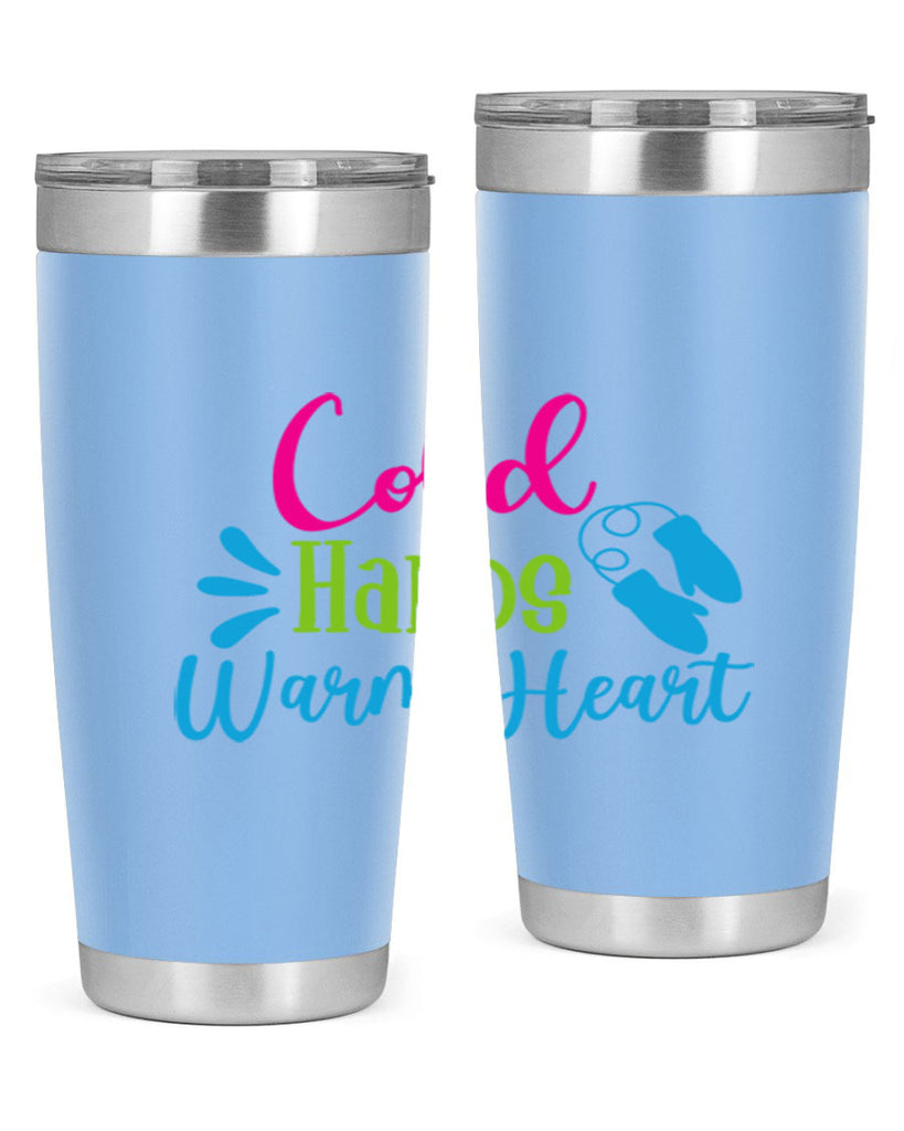 Cold Hands Warm Heart 47#- winter- Tumbler