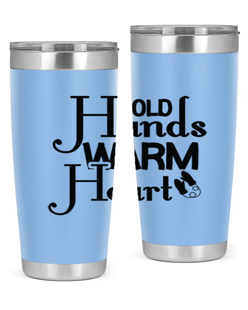 Cold Hands Warm Heart 48#- winter- Tumbler