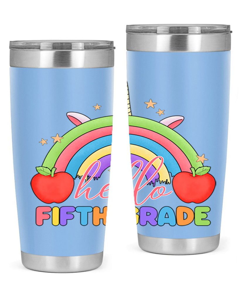Hello 5th Grade Unicorn Rainbow 15#- 5th grade- Tumbler