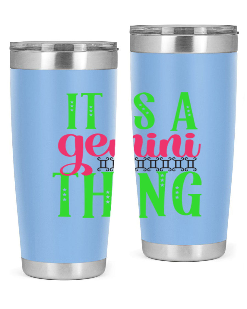 It is a gemini thing 254#- zodiac- Tumbler