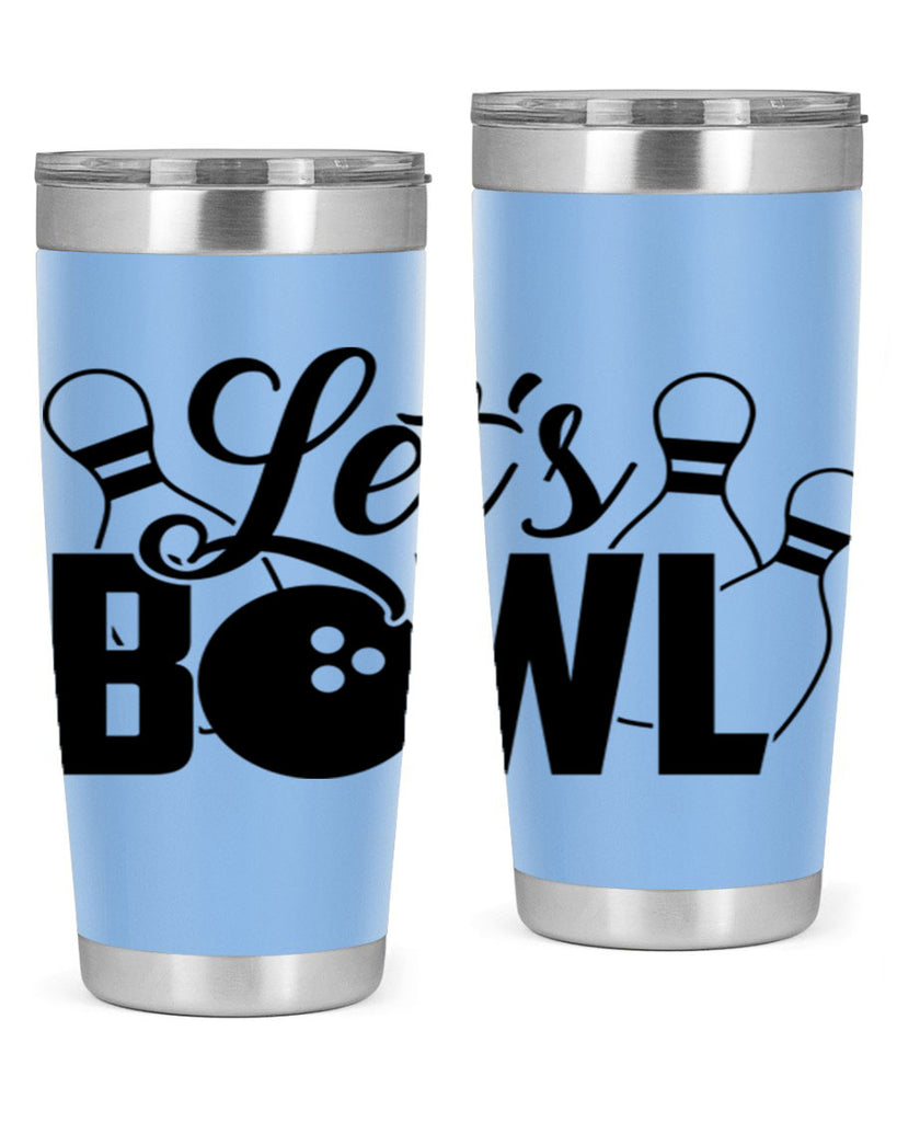Lets bowl 929#- bowlig- Tumbler