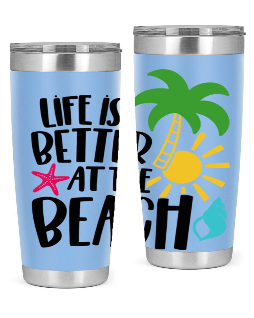 Life Is Better At The Beach Style 34#- summer- Tumbler