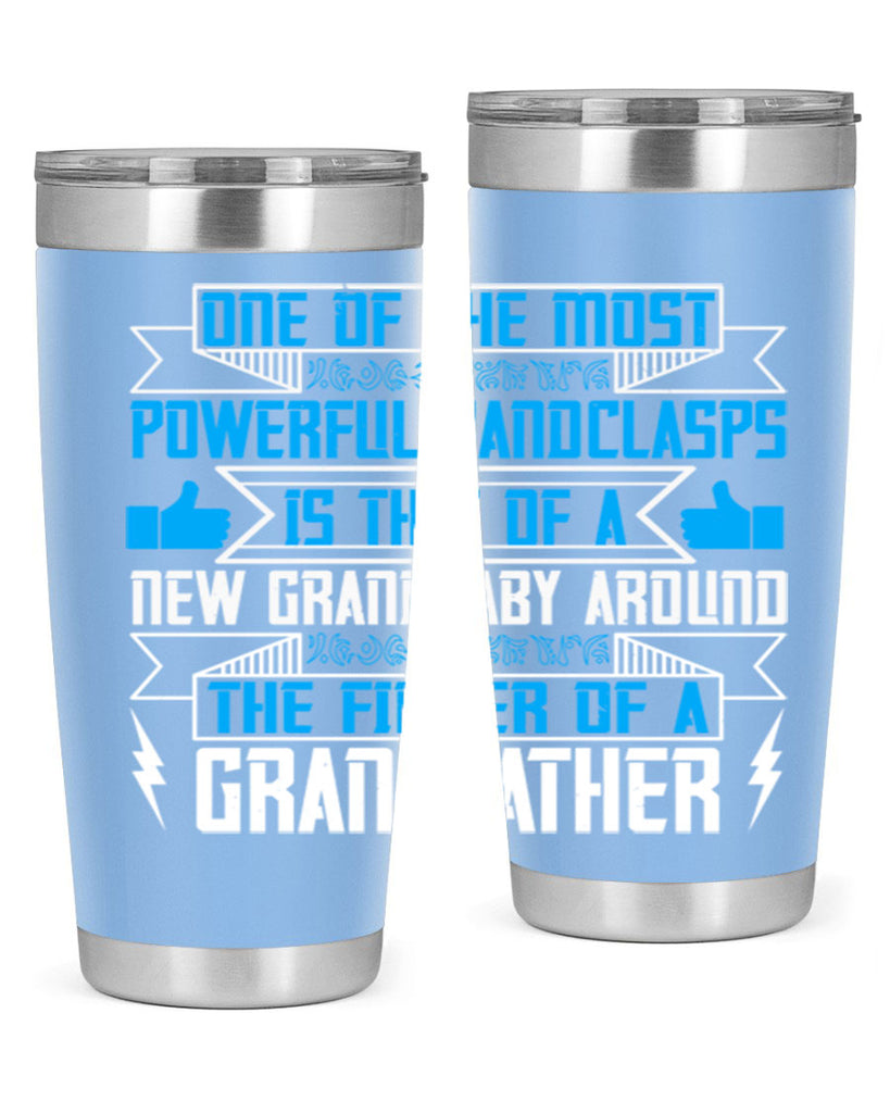 One of the most powerful handclasps is that of a new grandbaby 71#- grandpa - papa- Tumbler