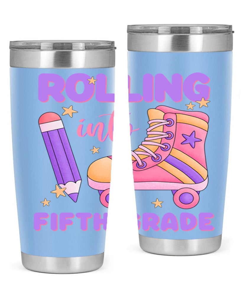 Rolling into 5th Grade 26#- 5th grade- Tumbler