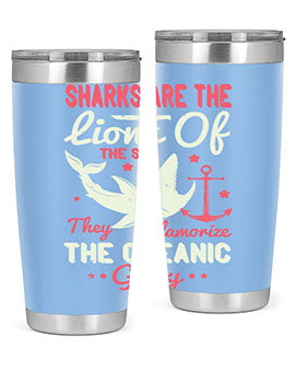 Sharks are the lions of the seaThey glamorize the oceanic glory Style 28#- shark  fish- Tumbler