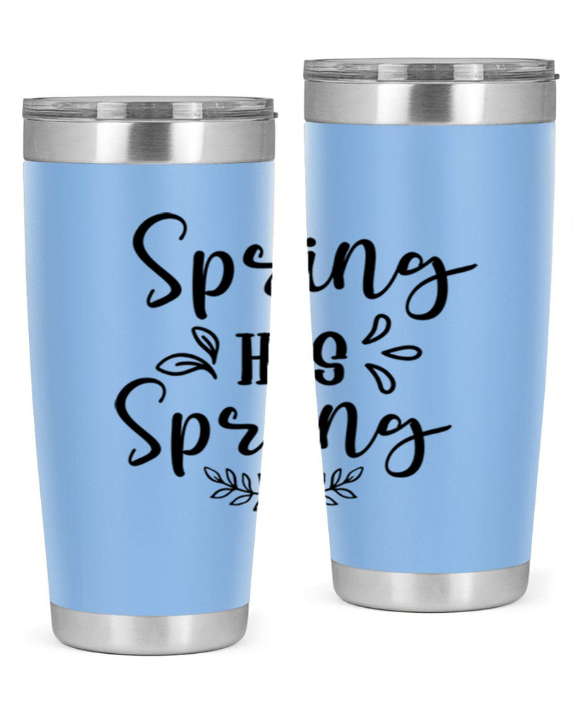 Spring Has Sprung 434#- spring- Tumbler