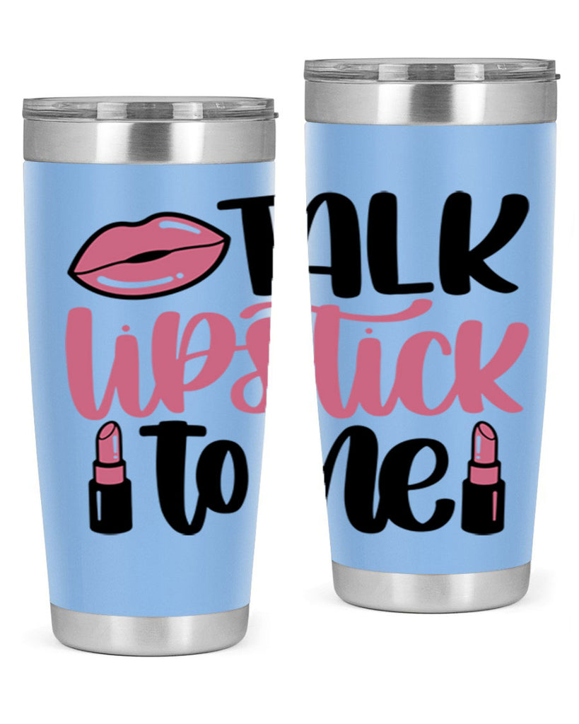 Talk Lipstick To Me Style 15#- make up- Tumbler