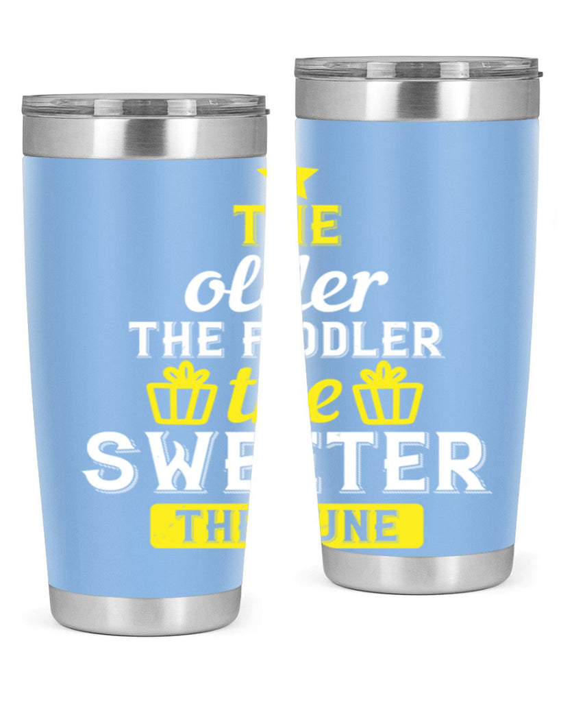 The older the fiddler the sweeter the tune Style 35#- birthday- tumbler