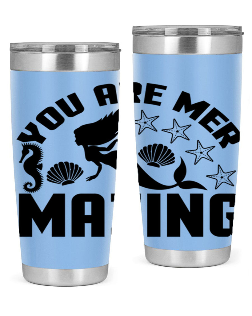 You are mer mazing 685#- mermaid- Tumbler