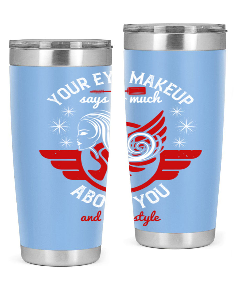 Your eye makeup says so much about you and your style Style 171#- make up- Tumbler