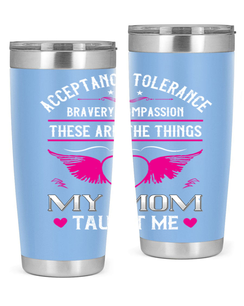 acceptance tolerance 96#- mothers day- Tumbler
