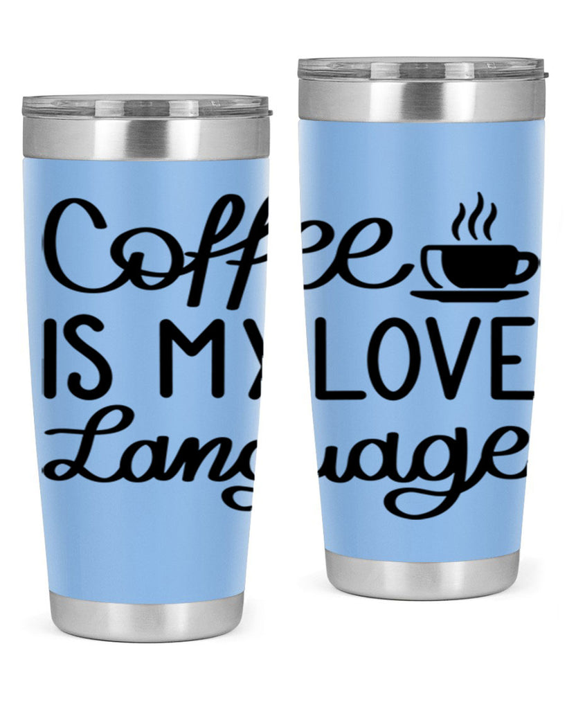 coffee is my love language 153#- coffee- Tumbler