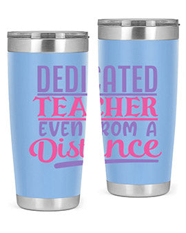 dedicated teacher even from a distance Style 53#- corona virus- Tumbler