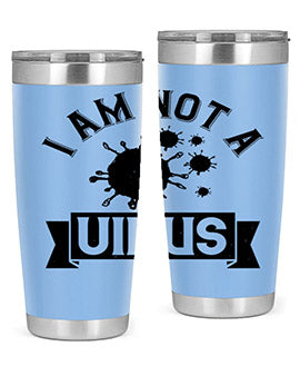 i am not a virus Style 35#- corona virus- Tumbler