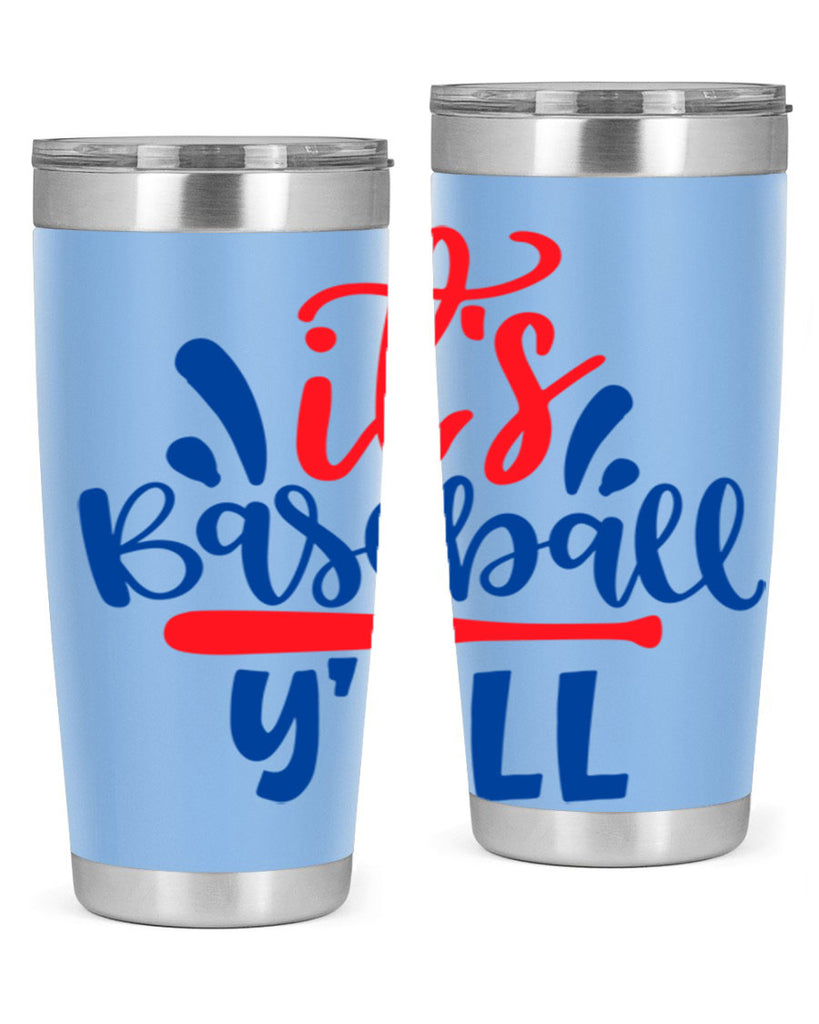 its baseball yall 2068#- baseball- Tumbler