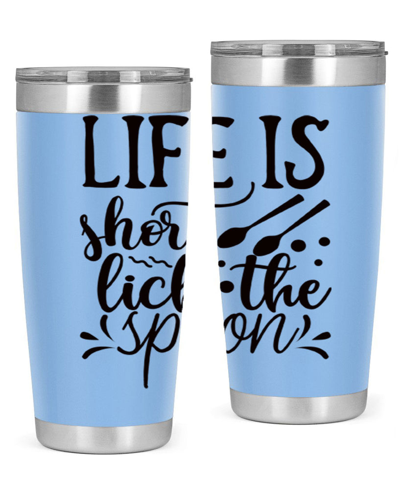 life is short lick the spoon 23#- kitchen- Tumbler