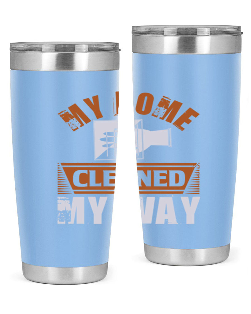 my home cleaned my way Style 25#- cleaner- tumbler