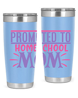 promoted to homeschool mom Style 49#- corona virus- Tumbler